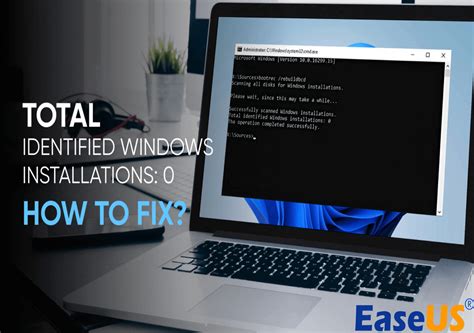 rebuildbcd 0 installations|How to Fix: Total Identified Windows Installations 0.